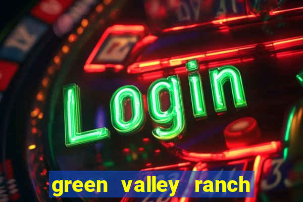 green valley ranch hotel casino