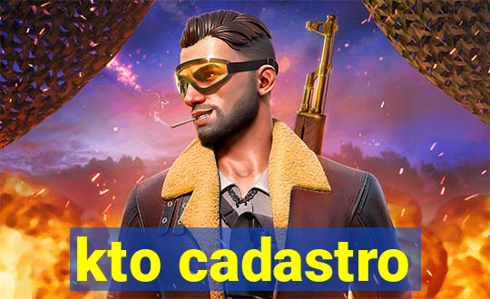 kto cadastro