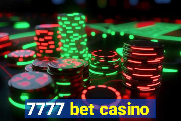 7777 bet casino