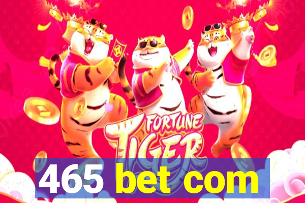 465 bet com