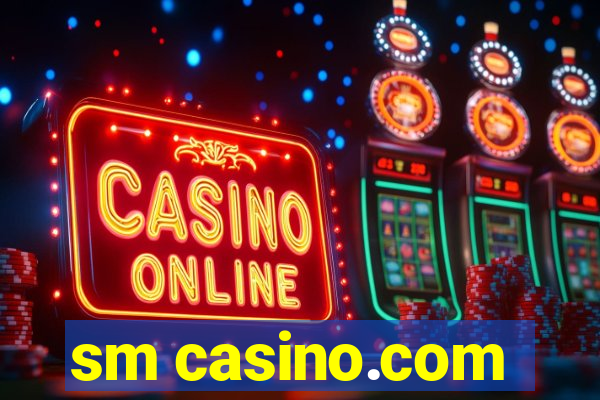 sm casino.com