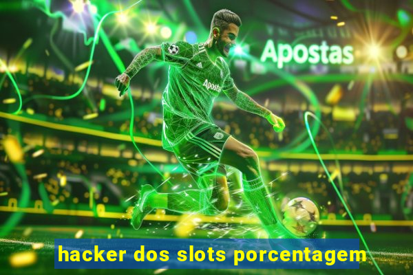 hacker dos slots porcentagem