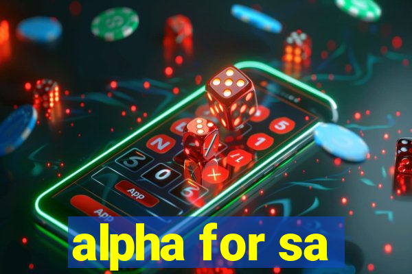 alpha for sa