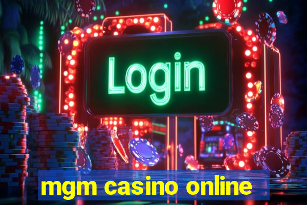 mgm casino online