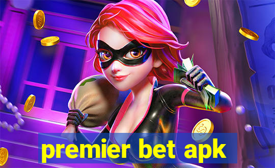 premier bet apk