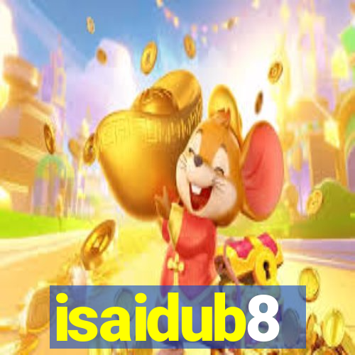 isaidub8