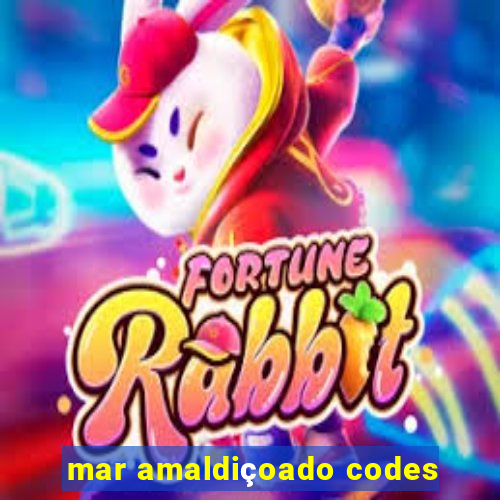 mar amaldiçoado codes