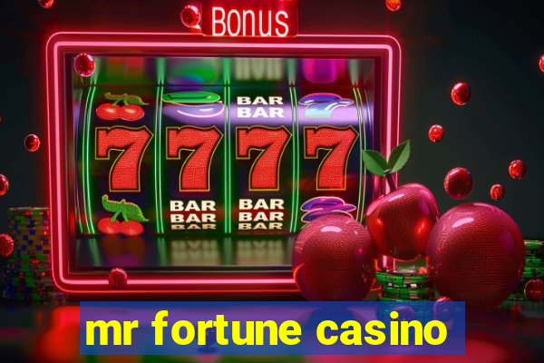 mr fortune casino