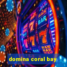 domina coral bay