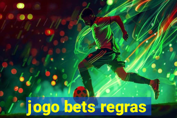 jogo bets regras