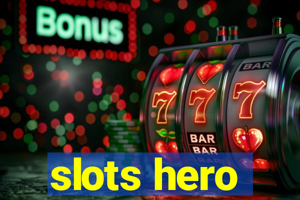 slots hero