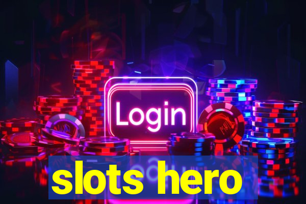 slots hero