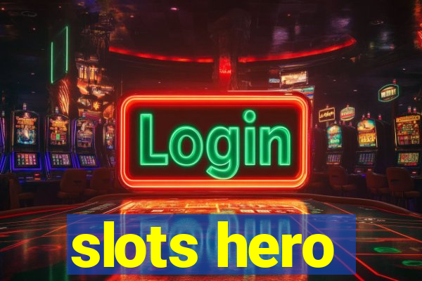 slots hero