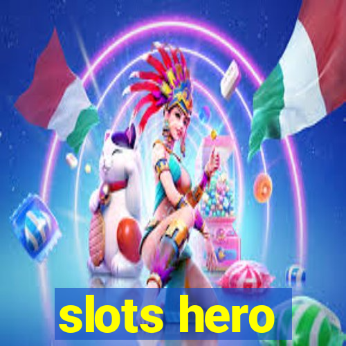 slots hero