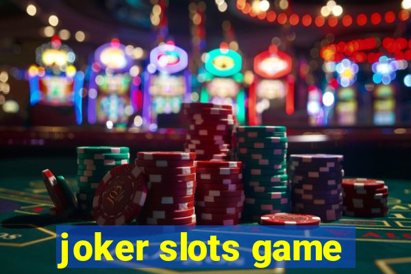 joker slots game