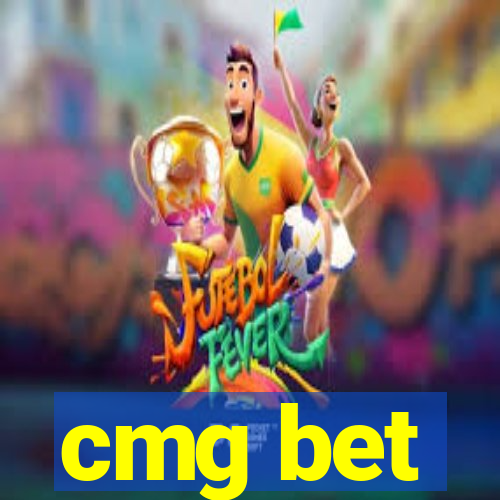 cmg bet