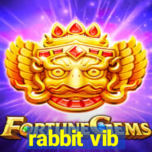 rabbit vib