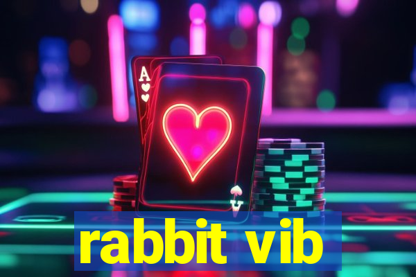 rabbit vib