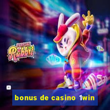 bonus de casino 1win