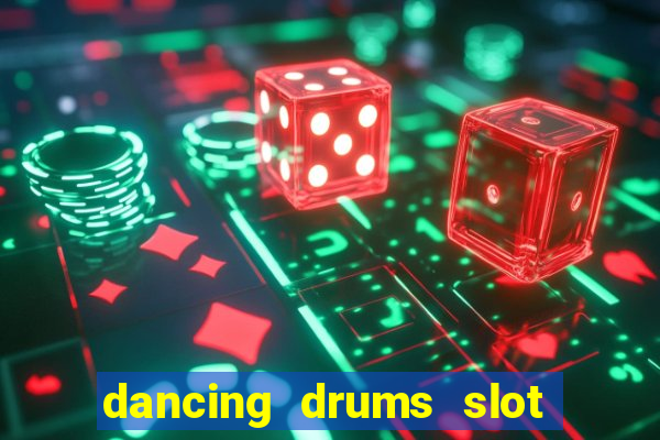 dancing drums slot machine free download