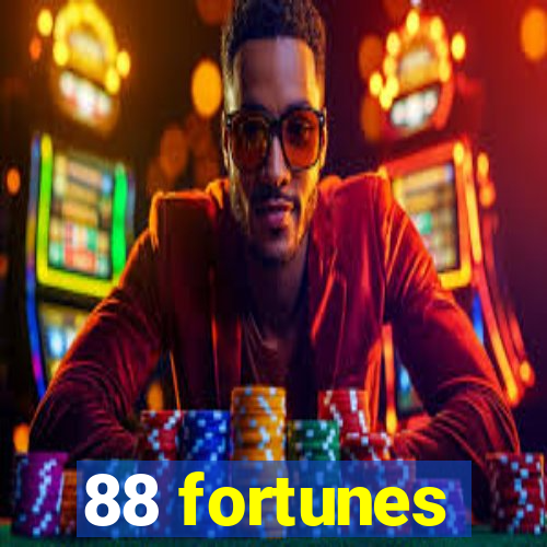 88 fortunes