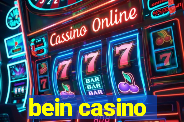 bein casino