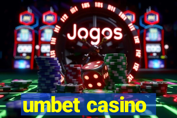 umbet casino