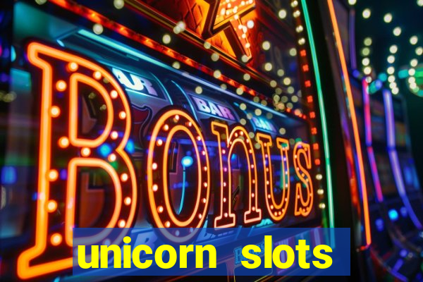 unicorn slots casino 777 game