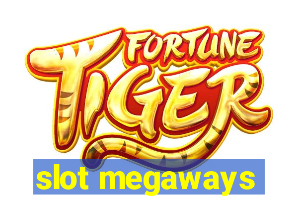 slot megaways