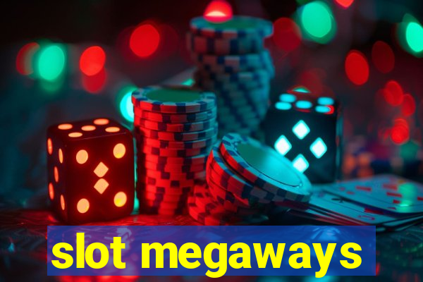 slot megaways