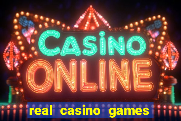 real casino games for real cash