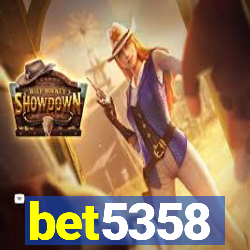 bet5358