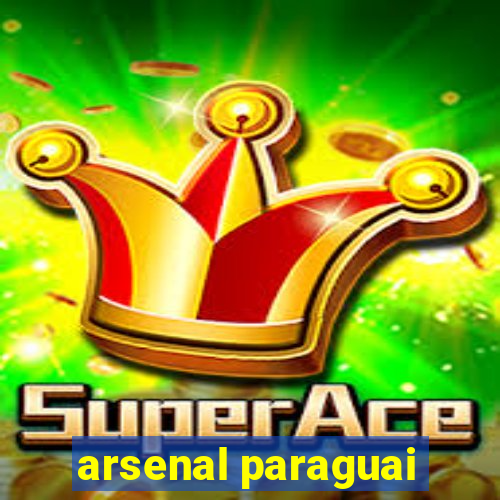 arsenal paraguai