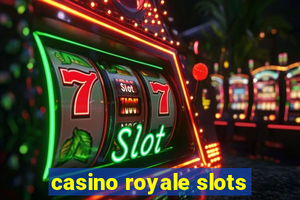 casino royale slots