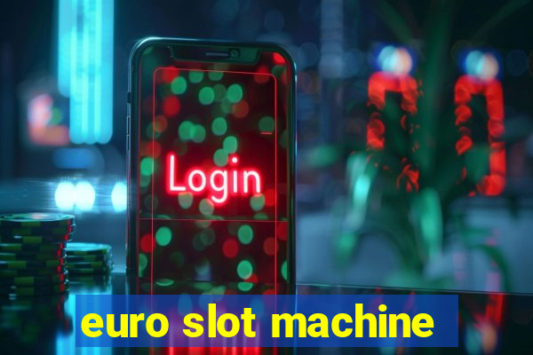 euro slot machine