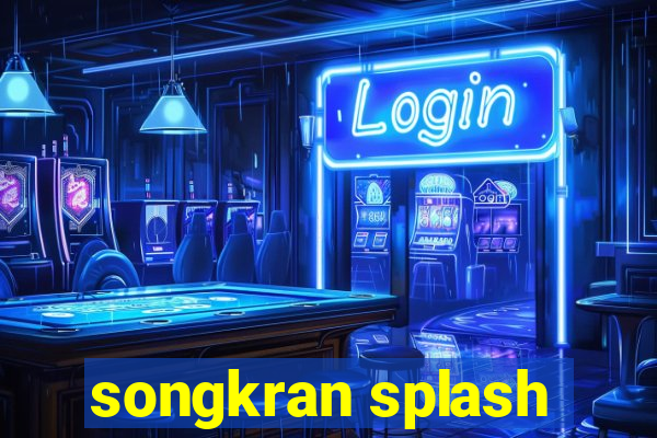 songkran splash