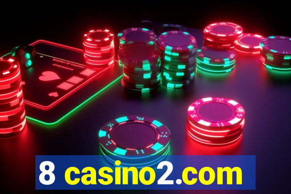 8 casino2.com