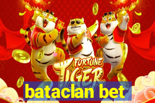 bataclan bet