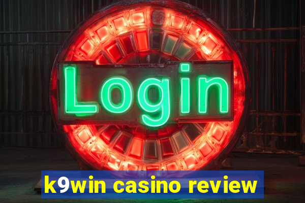 k9win casino review