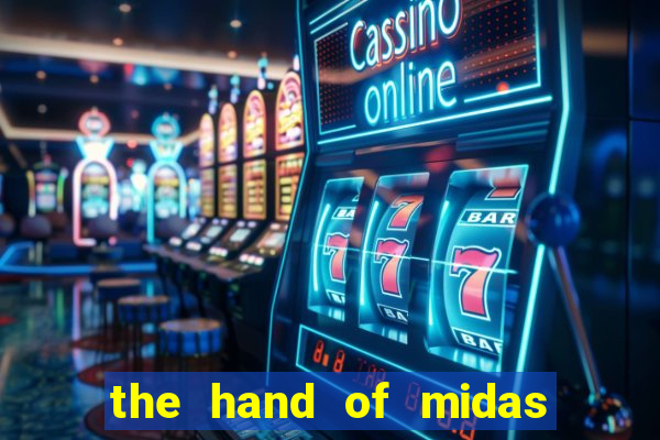 the hand of midas slot pragmatic play