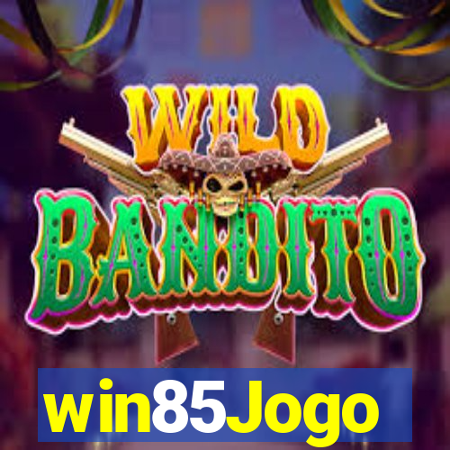 win85Jogo