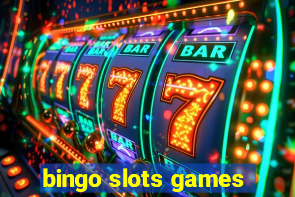 bingo slots games