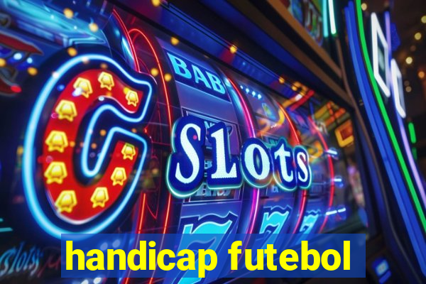 handicap futebol