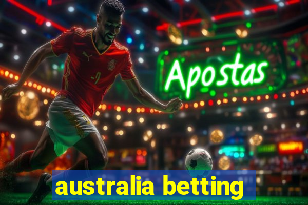 australia betting