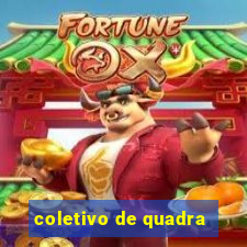 coletivo de quadra