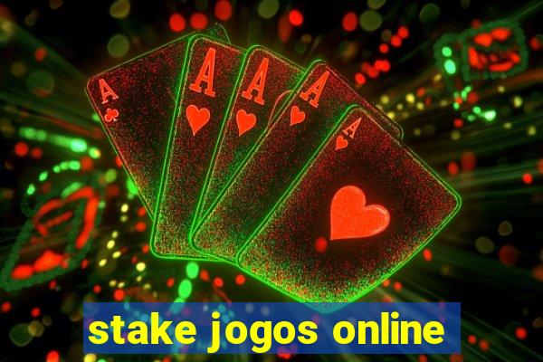 stake jogos online