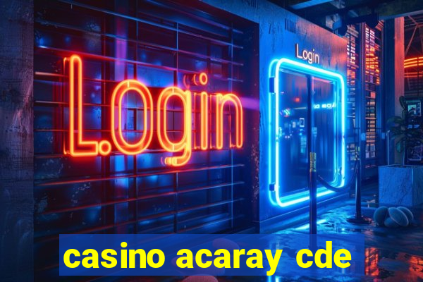 casino acaray cde