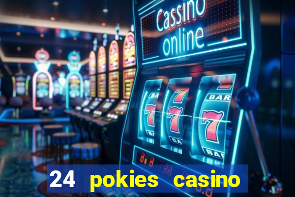 24 pokies casino bonus codes