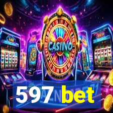 597 bet