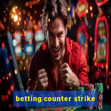 betting counter strike